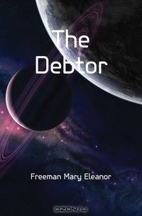 The Debtor