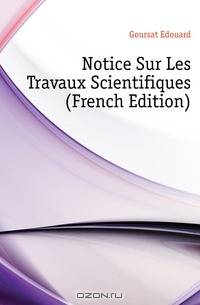 Notice Sur Les Travaux Scientifiques (French Edition)