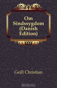 Om Sindssygdom (Danish Edition)