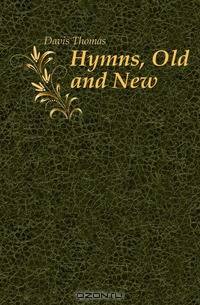 Hymns, Old and New