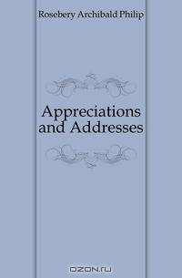 Appreciations and Addresses