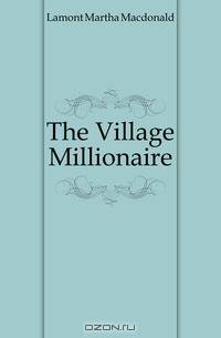 The Village Millionaire
