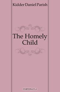 The Homely Child