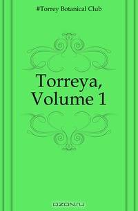 Torreya, Volume 1