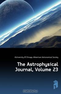 The Astrophysical Journal, Volume 23
