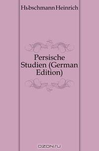 Persische Studien (German Edition)