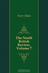 The North British Review, Volume 7