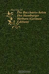 Die Baccharis-Arten Des Hamburger Herbars (German Edition)