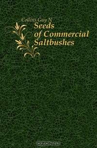 Seeds of Commercial Saltbushes