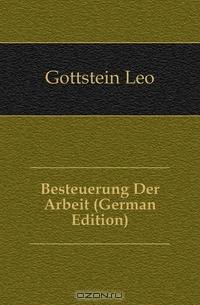 Besteuerung Der Arbeit (German Edition)