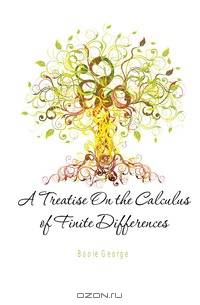 A Treatise On the Calculus of Finite Differences