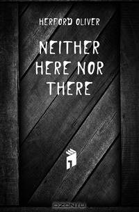 Neither Here Nor There