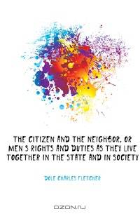The Citizen and the Neighbor, Or Men