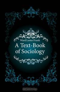 A Text-Book of Sociology