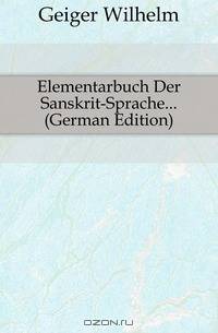 Elementarbuch Der Sanskrit-Sprache... (German Edition)
