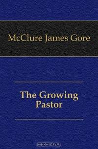 The Growing Pastor
