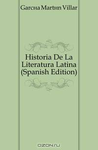 Historia De La Literatura Latina (Spanish Edition)