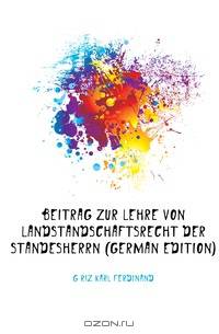 Beitrag Zur Lehre Von Landstandschaftsrecht Der Standesherrn (German Edition)