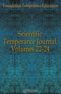 Scientific Temperance Journal, Volumes 22-24