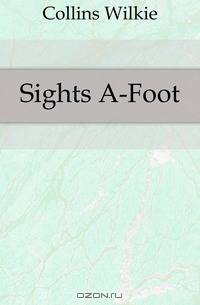 Sights A-Foot