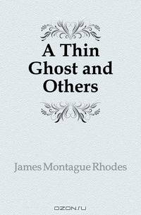 A Thin Ghost and Others