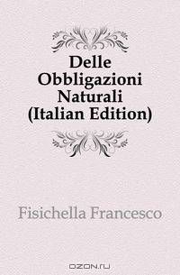 Delle Obbligazioni Naturali (Italian Edition)