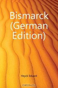 Bismarck (German Edition)