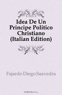 Idea De Un Principe Politico Christiano