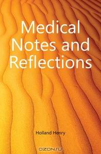 Medical Notes and Reflections