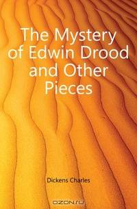 The Mystery of Edwin Drood and Other Pieces