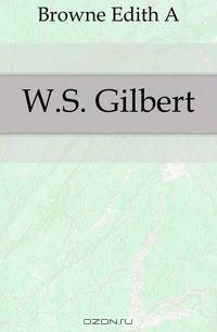 W.S. Gilbert