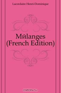 Melanges (French Edition)