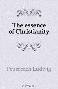 The essence of Christianity