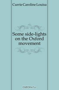 Some side-lights on the Oxford movement