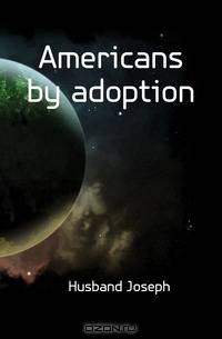 Americans by adoption