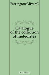 Catalogue of the collection of meteorites