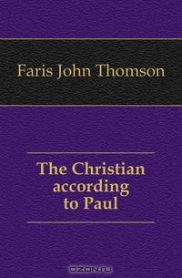 The Christian according to Paul