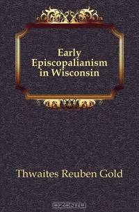 Early Episcopalianism in Wisconsin