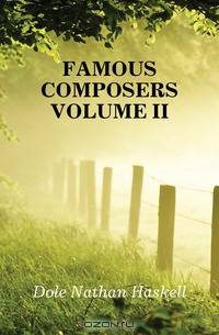 FAMOUS COMPOSERS VOLUME II