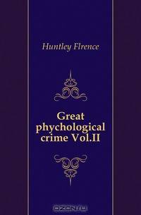 Great phychological crime Vol.II.