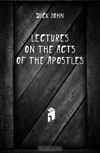 Lectures on the Acts of the Apostles