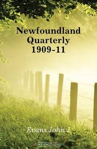 Newfoundland Quarterly 1909-11