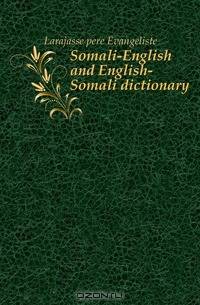 Somali-English and English-Somali dictionary