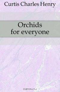 Orchids for everyone