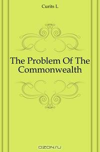 The Problem Of The Commonwealth