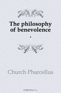The philosophy of benevolence