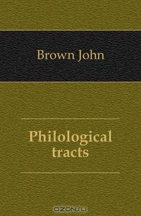 Philological tracts