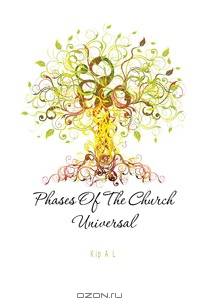 Phases Of The Church Universal