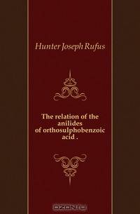 The relation of the anilides of orthosulphobenzoic acid
