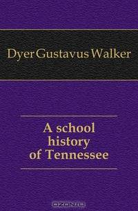A school history of Tennessee